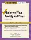 Mastery Of Your Anxiety And Panic: Workbook by David H. Barlow