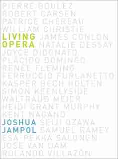 Living Opera by Joshua Jampol
