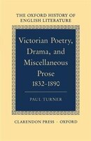 Victorian Poetry, Drama, and Miscellaneous Prose 1832-1890: Victorian Poetry