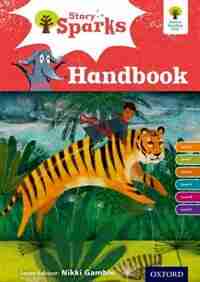 Oxford Reading Tree Story Sparks: Oxford Levels 6-11 Handbook by Pam Dowson