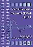 An Introduction to Numerical methods in C++ by Brian H. Flowers