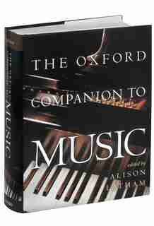 The Oxford Companion To Music by Alison Latham
