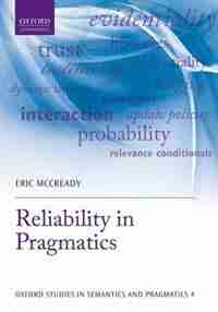 Reliability in Pragmatics by Eric McCready