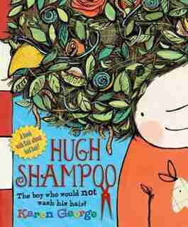 Hugh Shampoo: 2013 Edition by Karen George