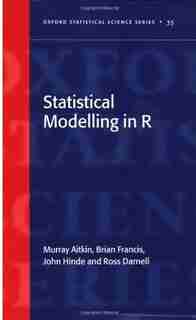 Statistical Modelling in R de Murray Aitkin