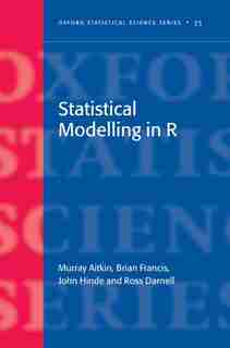 Statistical Modelling In R by Murray Aitkin