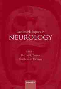 Landmark Papers in Neurology by Martin R. Turner