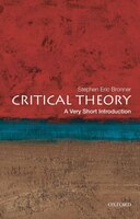 Critical Theory: A Very Short Introduction