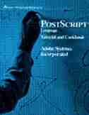 Postscript Language Tutorial And Cookbook by Na Adobe Systems, Inc.