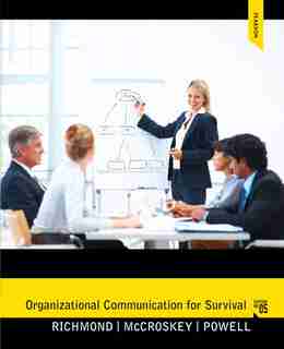 Organizational Communication For Survival by Virginia Peck Richmond