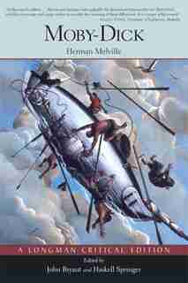 Moby Dick (A Longman Critical Edition) by Herman Melville