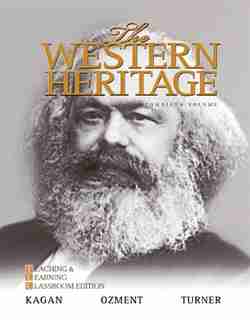 The Western Heritage: Teaching and Learning Classroom Edition, Combined Volume by Donald M. Kagan