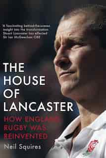 The House Of Lancaster by Neil Squires