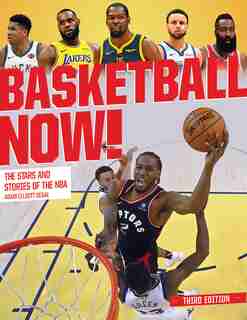 Basketball Now!: The Stars And Stories Of The Nba by Adam Segal