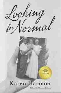 Looking For Normal by Karen Harmon