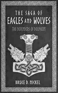 The Defenders of Dolpheim by Bruce D. Nickel