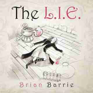 The L.I.E. by Brian Barrie