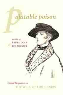 Palatable Poison: Critical Perspectives on The Well of Loneliness by Laura Doan