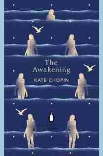 The Awakening by Kate Chopin