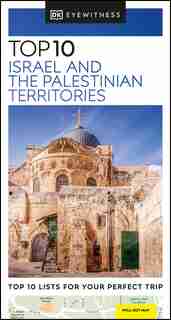 Dk Eyewitness Top 10 Israel And Petra by Dk Eyewitness