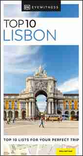 Dk Eyewitness Top 10 Lisbon by Dk Eyewitness
