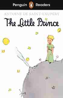 Penguin Readers Level 1: The Little Prince by Antoine De Saint-exupery