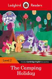The Camping Holiday - Ladybird Readers Level 2 by Ladybird