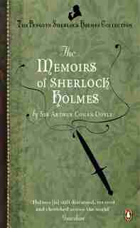 Memoirs Of Sherlock Holmes by Arthur Conan Doyle