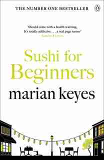 Sushi For Beginners by Marian Keyes