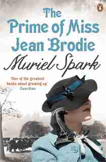 The Prime Of Miss Jean Brodie by Muriel Spark