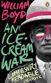 An Ice-cream War by William Boyd