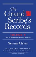 The Grand Scribe's Records: Volume X: The Memoirs Of Han China, Part Iii