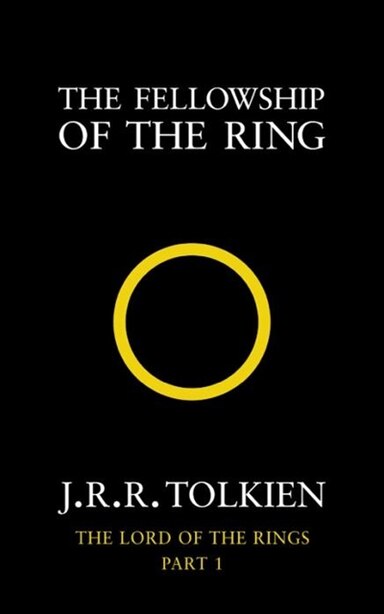 The Fellowship Of The Ring The Lord Of The Rings Book 1 Book