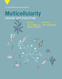 Multicellularity: Origins And Evolution by Karl J. Niklas