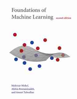 Foundations Of Machine Learning, Second Edition by Mehryar Mohri