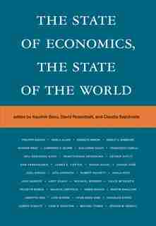 The State Of Economics, The State Of The World by Kaushik Basu
