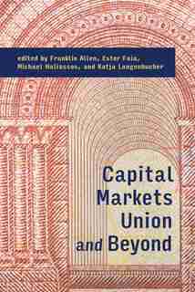 Capital Markets Union And Beyond by Franklin Allen