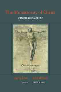 The Monstrosity of Christ: Paradox or Dialectic? by Slavoj Zizek