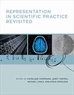 Representation In Scientific Practice Revisited by Catelijne Coopmans