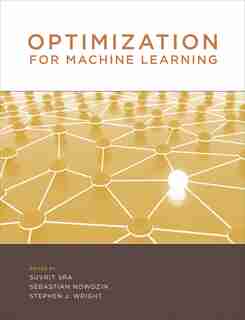 Optimization For Machine Learning by Suvrit Sra
