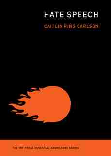Hate Speech by Caitlin Ring Carlson