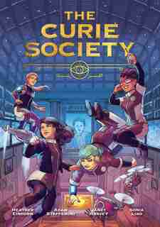 The Curie Society by Heather Einhorn