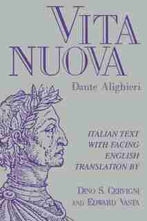Vita Nuova: Italian Text With Facing English Translation by Dante Alighieri