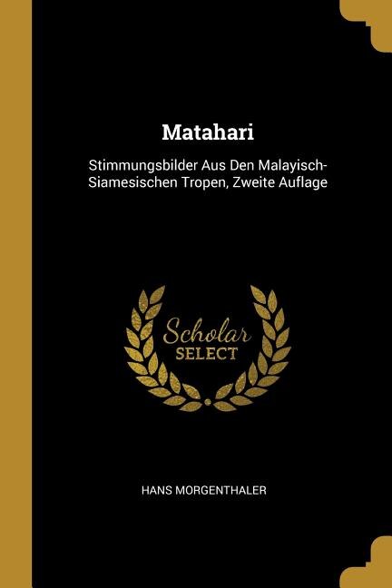 Matahari by Hans Morgenthaler Paperback | Indigo Chapters