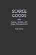 Scarce Goods: Justice, Fairness, and Organ Transplantation by Tom Koch