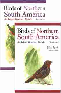 Birds of Northern South America Set: 2 Volume Set by Robin Restall