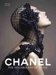Chanel: The Vocabulary of Style by Jérôme Gautier
