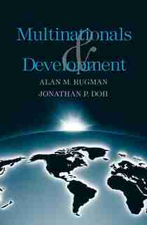 Multinationals and Development by Alan M. Rugman