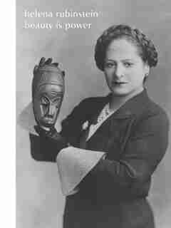 Helena Rubinstein: Beauty Is Power by Mason Klein