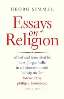 Essays On Religion by Georg Simmel